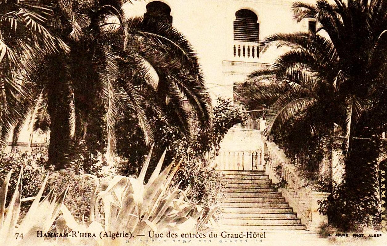 Hammam-R'Hira - Grand Hotel - Une Entree - 1925.jpg